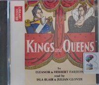 Kings and Queens written by Eleanor and Herbert Farjeon performed by Isla Blair and Julian Glover on Audio CD (Abridged)